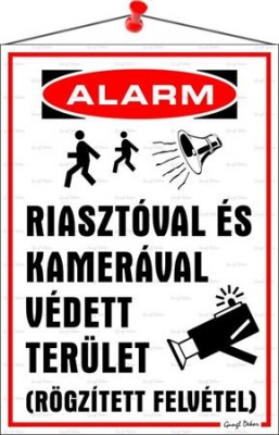 Információs tábla, 35x25 cm, "Riasztóval és kamerával védett terület"